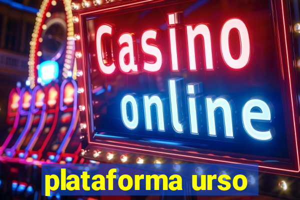 plataforma urso