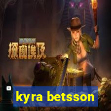 kyra betsson