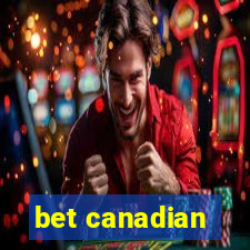 bet canadian