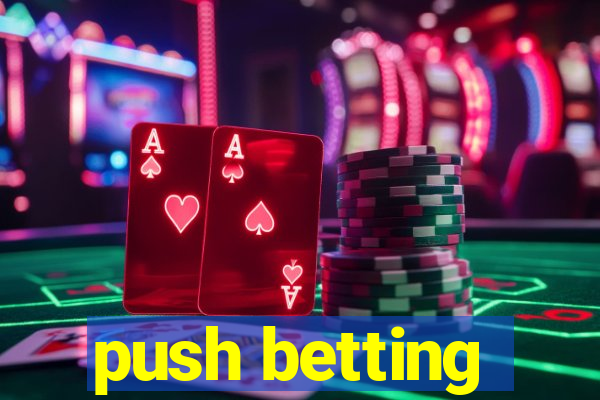 push betting