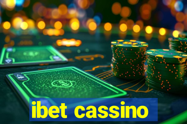 ibet cassino