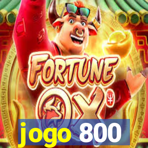 jogo 800