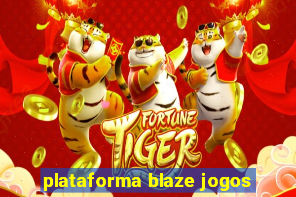 plataforma blaze jogos