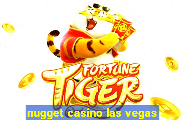 nugget casino las vegas