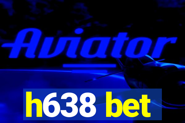 h638 bet