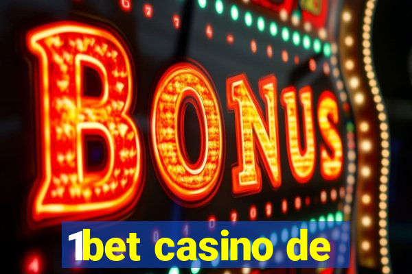 1bet casino de