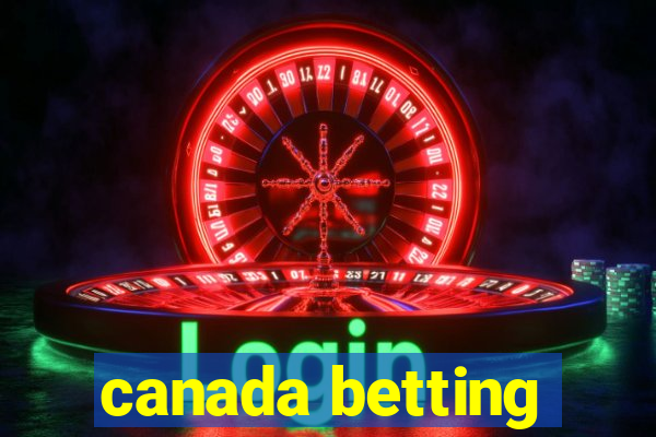 canada betting