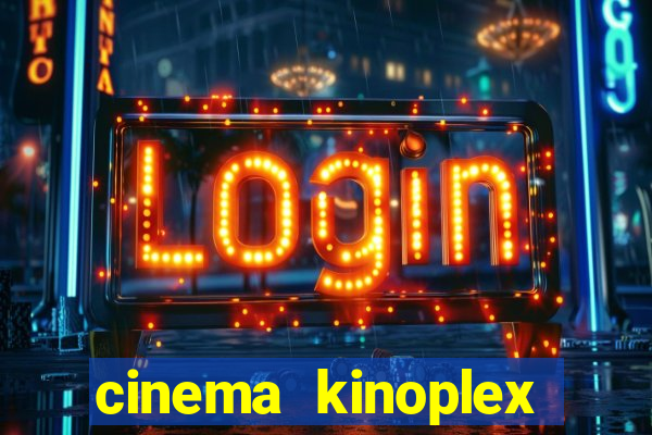 cinema kinoplex norte shopping