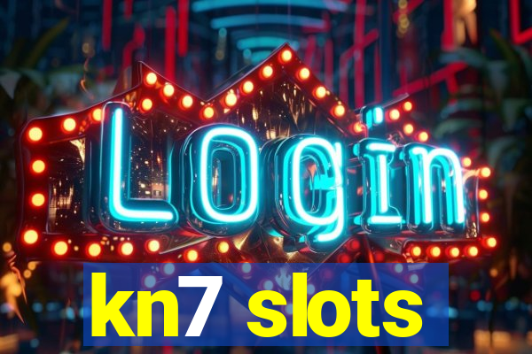 kn7 slots