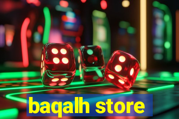 baqalh store