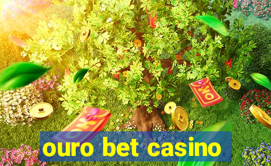 ouro bet casino