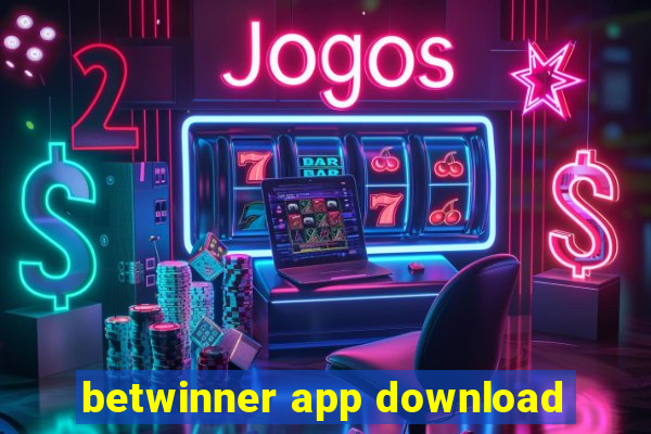 betwinner app download