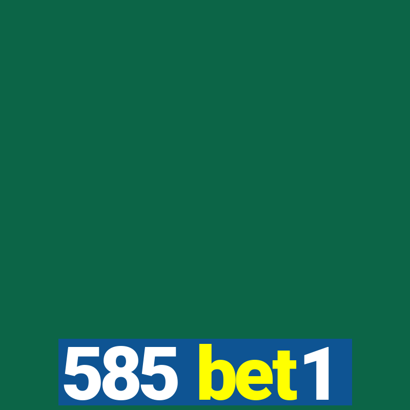 585 bet1