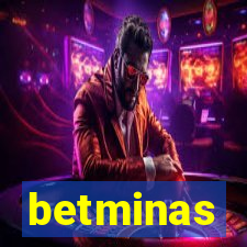 betminas