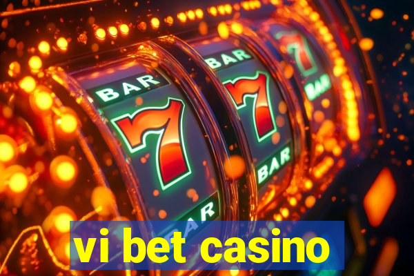 vi bet casino