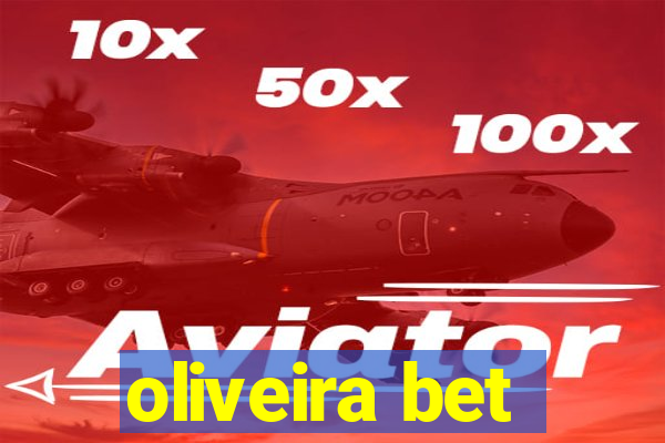 oliveira bet