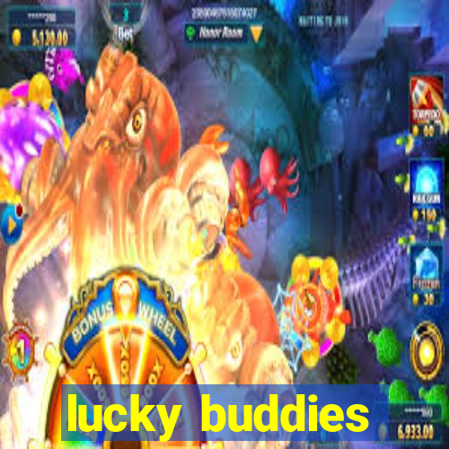 lucky buddies