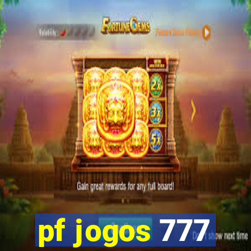 pf jogos 777