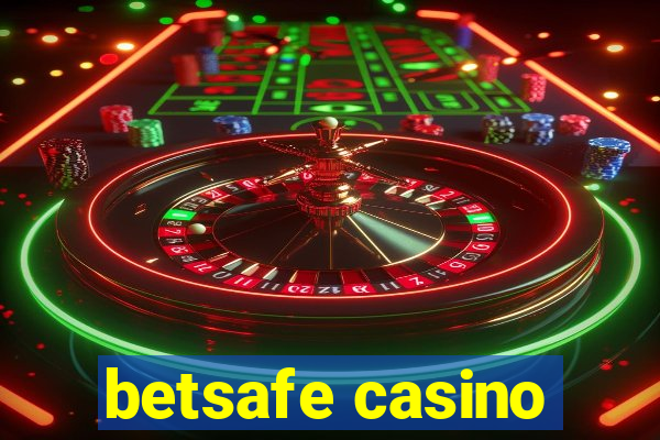 betsafe casino