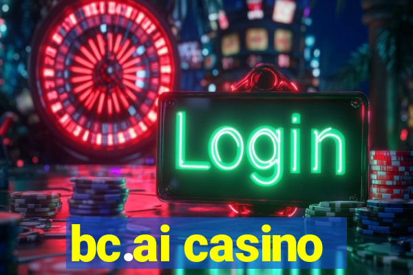 bc.ai casino