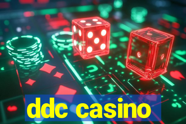 ddc casino