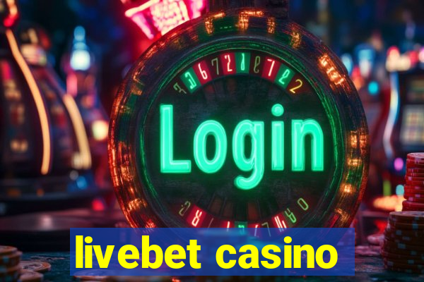 livebet casino