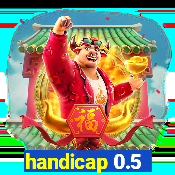 handicap 0.5