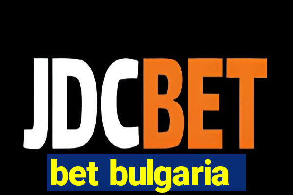 bet bulgaria