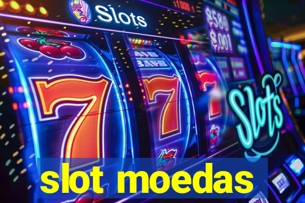 slot moedas