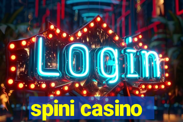 spini casino