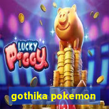 gothika pokemon