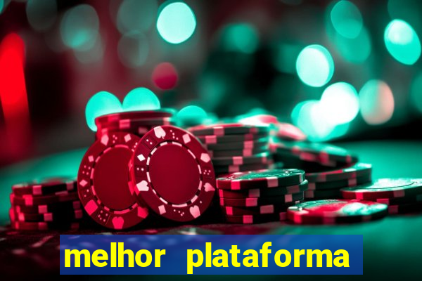 melhor plataforma de jogos slots