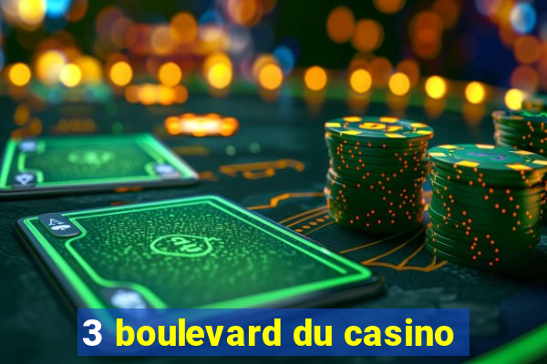 3 boulevard du casino