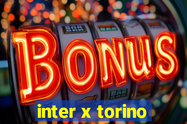 inter x torino