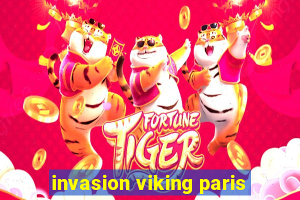 invasion viking paris