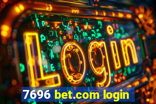 7696 bet.com login