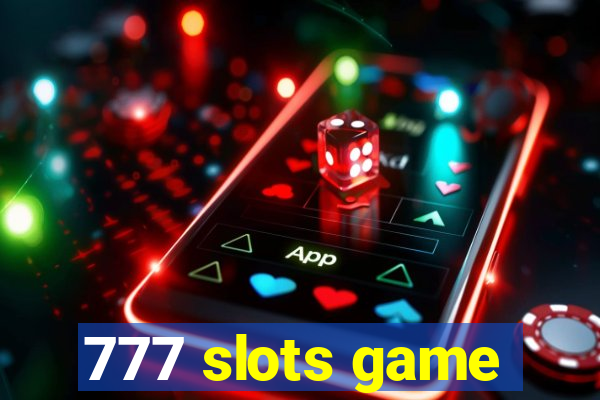 777 slots game