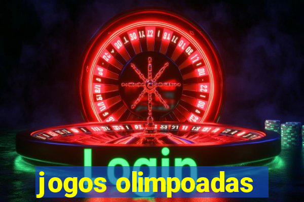 jogos olimpoadas