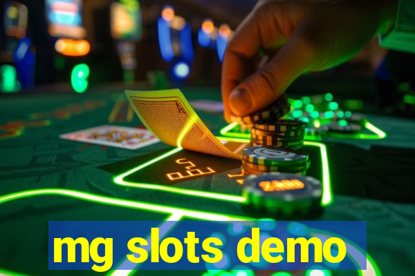 mg slots demo