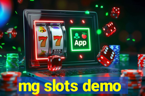 mg slots demo