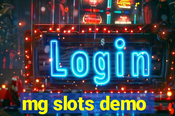 mg slots demo