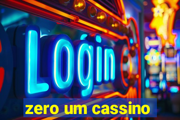 zero um cassino