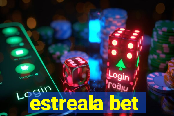 estreala bet