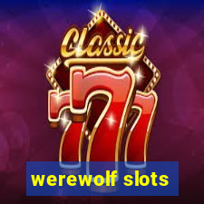 werewolf slots