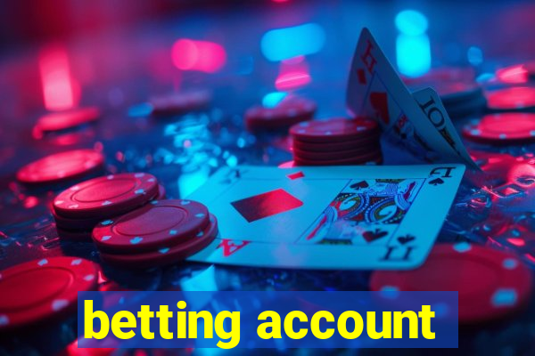 betting account