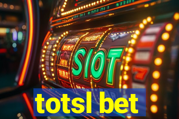 totsl bet