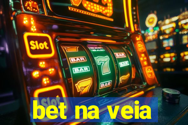 bet na veia