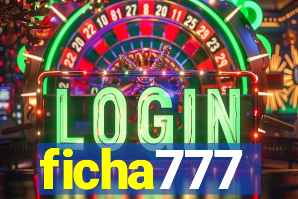 ficha777