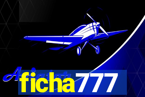 ficha777