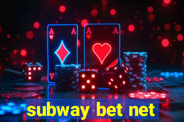 subway bet net